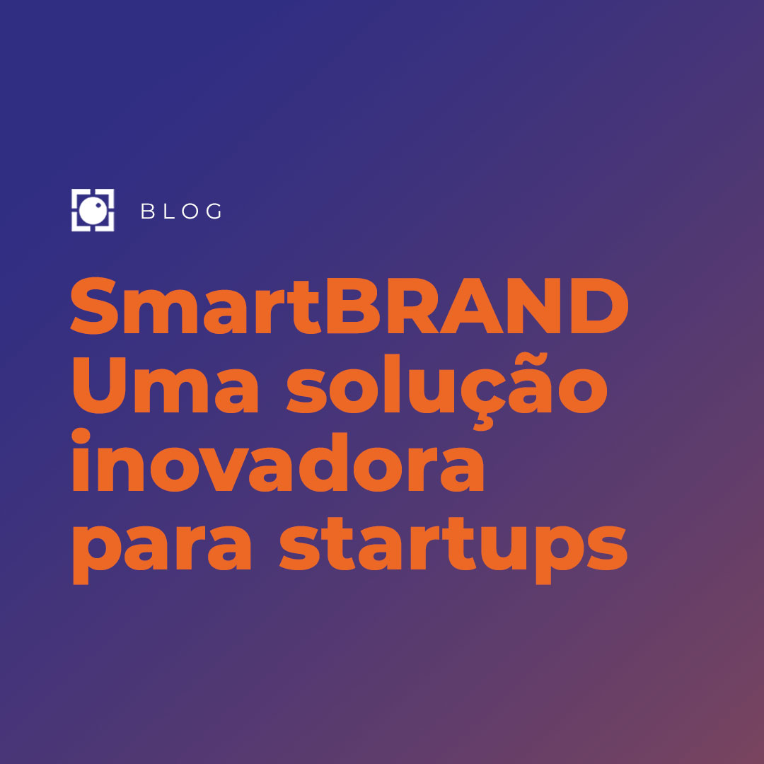 SmartBRAND – uma solução inovadora para startups